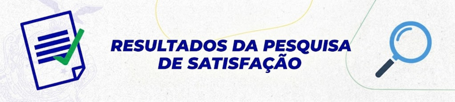 Resultados Pesquisa de satisfação